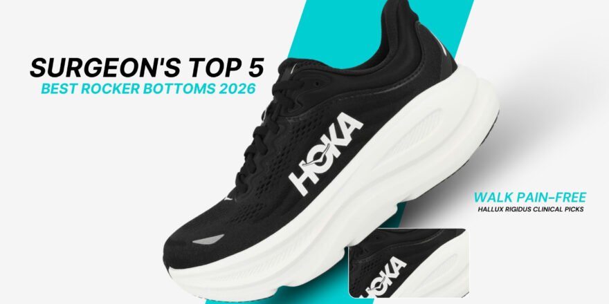 A professional comparison of the best rocker bottom shoes for Hallux Rigidus in 2026, featuring the HOKA Bondi 9 and highlighting the rigid meta-rocker geometry used to offload MTP joint pain.